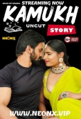 Kamukh Story (2024) NeonX Short Film Watch Online