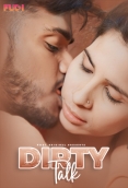 Dirty Talk (2024) Fugi Hindi Short Film