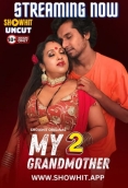 My Grandmother 2 2024 ShowHit Hindi Short Film Download