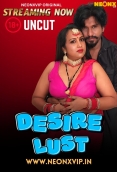 Desire Lust 2025 NeonX Short Film Download