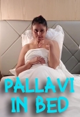 Pallavi In Bed 2025 Uncut Short Film Download