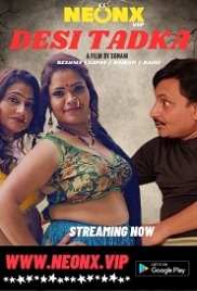 Desi Tadka (2023) NeonX Short Film Watch Online (2024)
