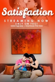 Satisfaction (2023) Fugi Short Film Watch Online (2024)