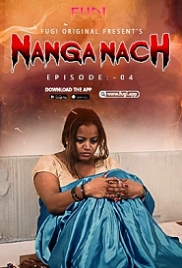 Nanga Nach (2023) Fugi S01E04 Web Series Watch Online (2024)