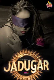 Jadugar 2024 MoodX Hindi Short Film Download (2024)