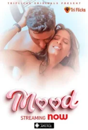 Mood 2024 Triflicks Short Film Download (2024)