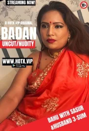 Badan Uncut 2024 HotX Short Film Download (2024)