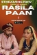 Rasila Paan 2 (2023) NeonX Short Film Watch Online