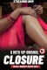 Closure Uncut (2023) HotX Short Film Watch Online