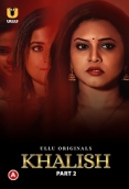 Khalish Part 2 (2023) S01 Ullu Web Series Watch Online