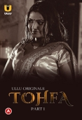 Tohfa Part 1 (2023) Hindi S01 Ullu Web Series Watch Online