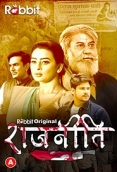 Rajneeti (2023) RabbitMovies S01E07T08 Web Series Watch Online