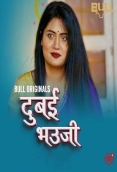 Dubai Bhauji (2024) BullApp S01E01T02 Web Series Watch Online