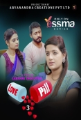 Love Pill (2023) Yessma S01E03 Web Series Download