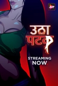Utha Patak (2024) S01E01T03 Web Series Download