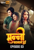 Munni Badnaam Hui (2024) DesiFlix S01E03 Web Series Download