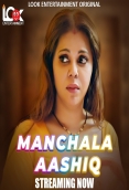 Manchala Ashiq (2024) Look S01E01 Web Series Download