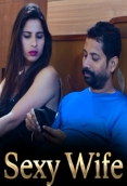 Sexy Wife 2024 Hindi Short Film Download