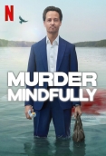 Murder Mindfully 2024 Hindi Dubbed S01 Web Series Download