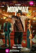 Moonwalk 2024 Hindi S01 Complete Web Series Download