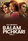 Balam Pichkari 2025 Ullu S01 Part 02 Web Series Download
