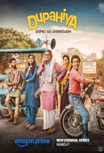 Dupahiya 2025 Hindi S01 Amazon Web Series Download