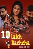 10 Lakh Ka Bachcha (2025) Namasteyflix S01E01T02 Web Series Download