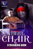 Wheel Chair (2025) Bulbulplay S01 E01-02 Web Series