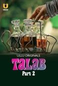 Talab (2025) Ullu S01 Part 2 Web Series