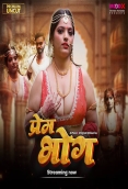 Prem Bhog (2025) Moodx S01 E01 Web Series