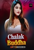 Chalak Buddha (2026) Akkuott S01 E01-04 Web Series