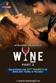Wine (2026) Atrangii S01 Part 2 Web Series