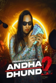 Andha Dhundh (2023) PrimeShots S02E02 Web Series Watch Online (2023)