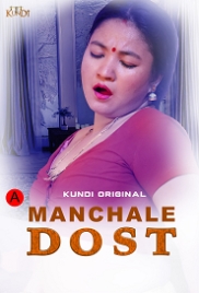 Manchale Dost (2023) KundiApp S01E01T02 Web Series Watch Online (2024)