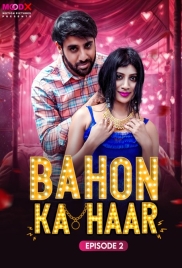 Bahon Ka Haar (2024) MoodX S01E02 Web Series Watch Online (2024)