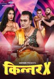Kinner X (2024) MoodX S01E01 Web Series Watch Online (2024)