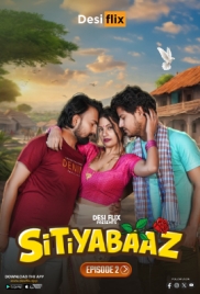 Sitiyabaaz (2024) DesiFlix S01E02 Web Series Download (2024)