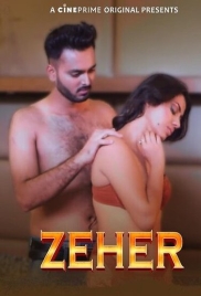 Zeher (2023) Cineprime S01E01T02 Web Series Download (2024)