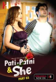 Pati Patni and She (2023) HuntCinema S01 Part 3 Web Series Download (2024)