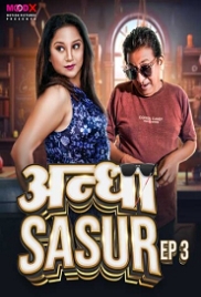 Andha Sasur (2023) MoodX S01E03 Web Series Download (2024)