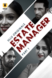Estate Manager Part 1 (2024) Ullu Hindi Web Series Download (2024)