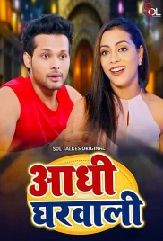 Aadhi Gharwali 2024 SolTalkies S01E01T02 Web Series Download (2024)