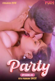 Party 2024 Fugi S01E03 Web Series Download (2024)