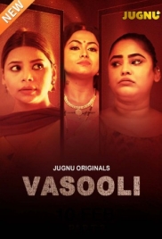 Vasooli 2025 Jugnu S01 Complete Web Series Download (2025)