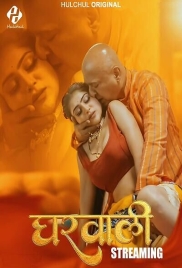 Gharwali 2025 Hulchul S01E01T03 Web Series Download (2025)