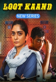 Loot Kaand 2025 Hindi S01 Amazon Web Series Download (2025)