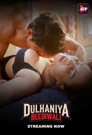Dulhaniya Beediwali 2025 ALTT S01E01T04 Web Series Download (2025)