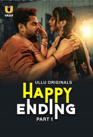 Happy Ending (2025) S01 Part 1 Ullu Web Series (2025)