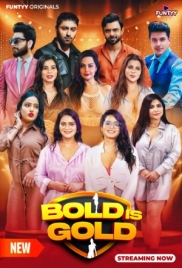 Bold is Gold (2025) Funtyy S01 E07 Web Series (2025)