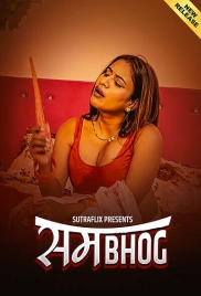 Sambhog (2025) Sutraflix S01 E01-03 Web Series (2025)